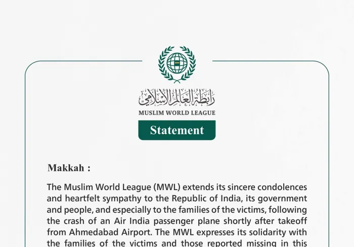 The Muslim World League Offers its Condolences for the Victims of the Air India Passenger Plane Crash