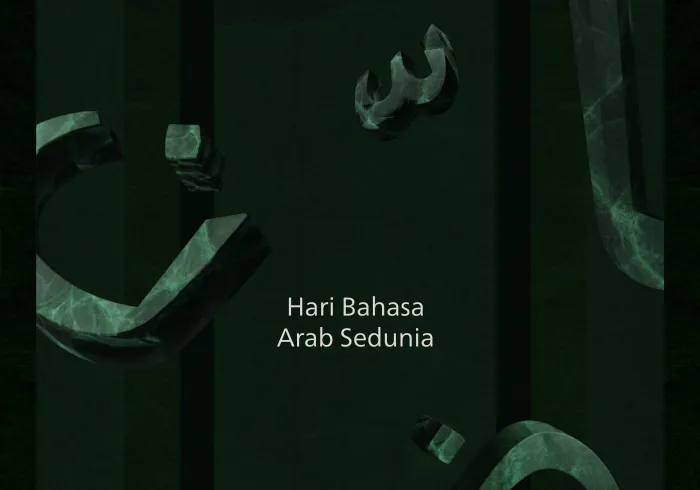 Kita, bersama dunia, merayakan Hari Bahasa Arab Sedunia. Sebagai bentuk kebanggaan terhadap bahasa Al-Quran dan salah satu pilar identitas Islam