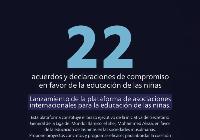 22 acuerdos y declaraciones de compromiso a favor de la educación de las niñas.