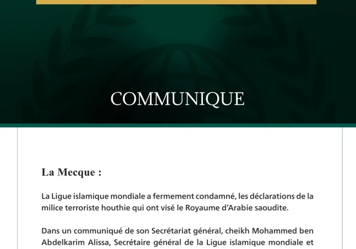 La Ligue islamique mondiale condamne les déclarations de la milice terroriste houthie à l’encontre du Royaume d’Arabie saoudite