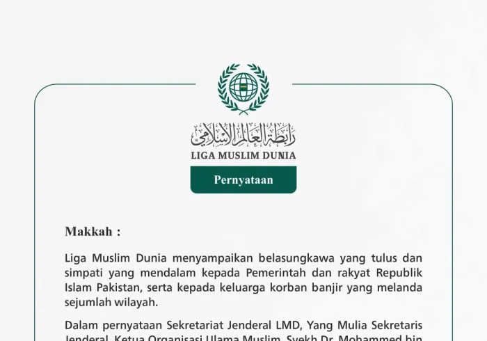 Liga Muslim Dunia menyampaikan belasungkawa yang tulus dan simpati yang mendalam kepada Pemerintah dan rakyat Republik Islam Pakistan, serta kepada keluarga korban banjir yang melanda sejumlah wilayah.
