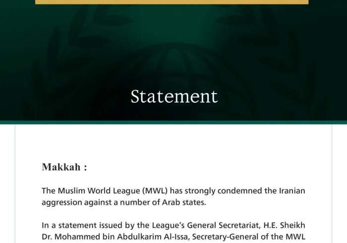 The Muslim World League Condemns the Iranian Aggression Against a Number of Arab States