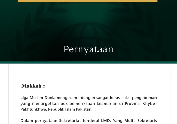Liga Muslim Dunia Mengecam Aksi Pengeboman yang Menargetkan Pos Keamanan di Provinsi Khyber Pakhtunkhwa, Pakistan