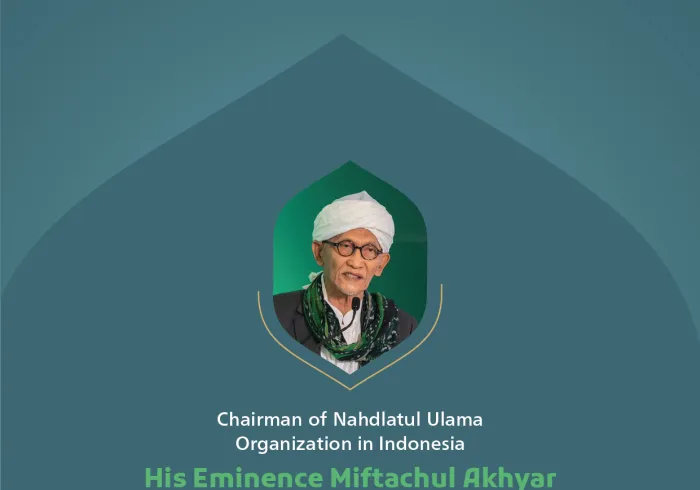 Highlights from the speech of His Eminence Miftachul Akhyar, Chairman of Nahdlatul Ulama Organization in Indonesia, at the Global Conference for Building Bridges between Islamic Schools of Thought and Sects: