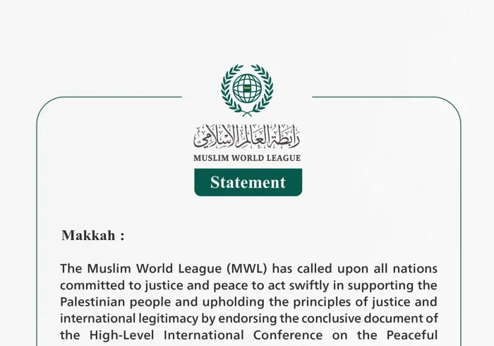 The MWL Issues Global Call for Swift International Action to Support the Palestinian People through Endorsement of the Two-State Solution Conference’s Conclusive Document