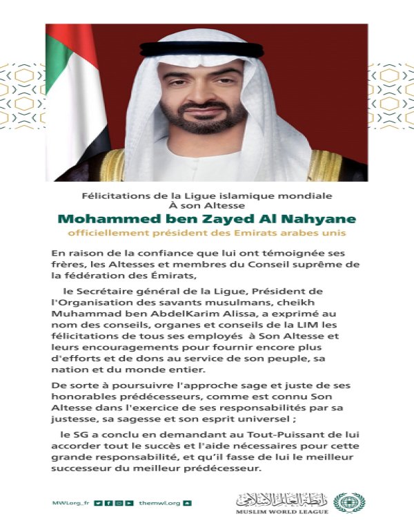 Félicitations de la #LigueIslamiqueMondiale à son Altesse cheikh Mohamed bin Zayed Al Nahyan pour avoir été élu président des Émirats Arabes Unis :