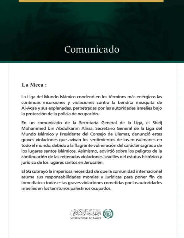 La Liga del Mundo Islámico condena las continuas incursiones israelíes en la bendita mezquita de Al-Aqsa.