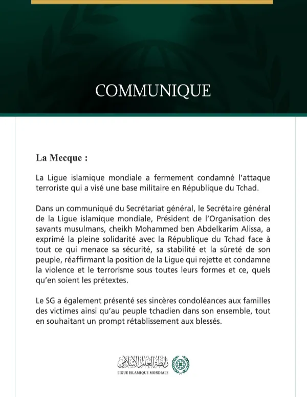 La Ligue islamique mondiale condamne l’attaque terroriste contre une base militaire au Tchad.