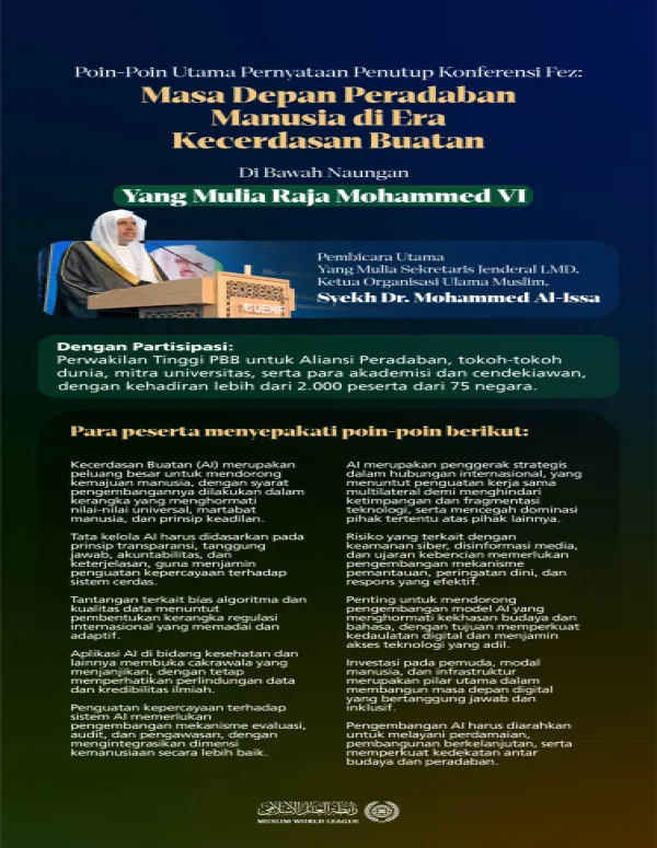 Yang Mulia Sekretaris Jenderal LMD, Syekh Dr.Mohammed Alissa   sebagai "Pembicara Utama", serta Perwakilan Tinggi PBB untuk Aliansi Peradaban, tokoh-tokoh dunia, serta para akademisi dan cendekiawan dari 75 negara