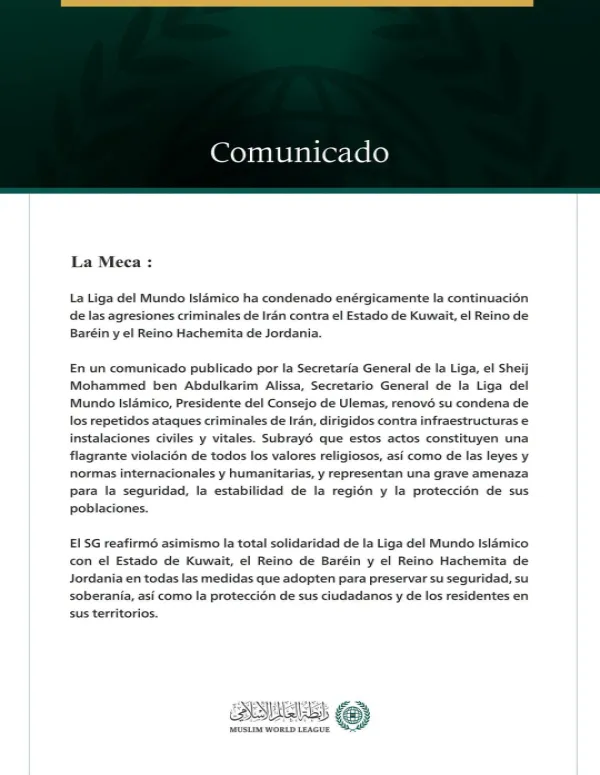 La Liga del Mundo Islámico condena la continuación de las agresiones criminales de Irán contra Kuwait, Baréin y Jordania