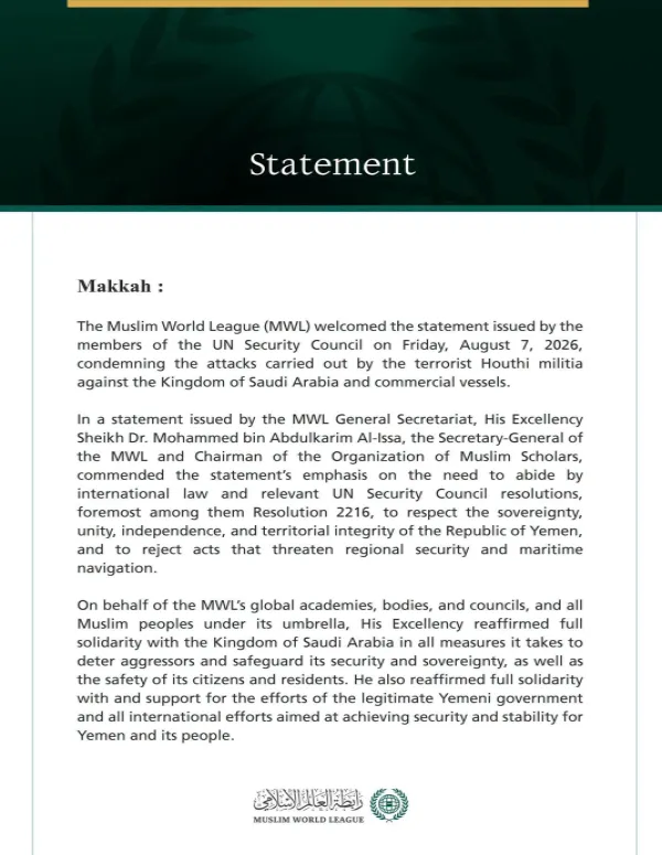 The Muslim World League Welcomes UN Security Council’s Condemnation of the Terrorist Houthi Militia’s Aggression Against Saudi Arabia