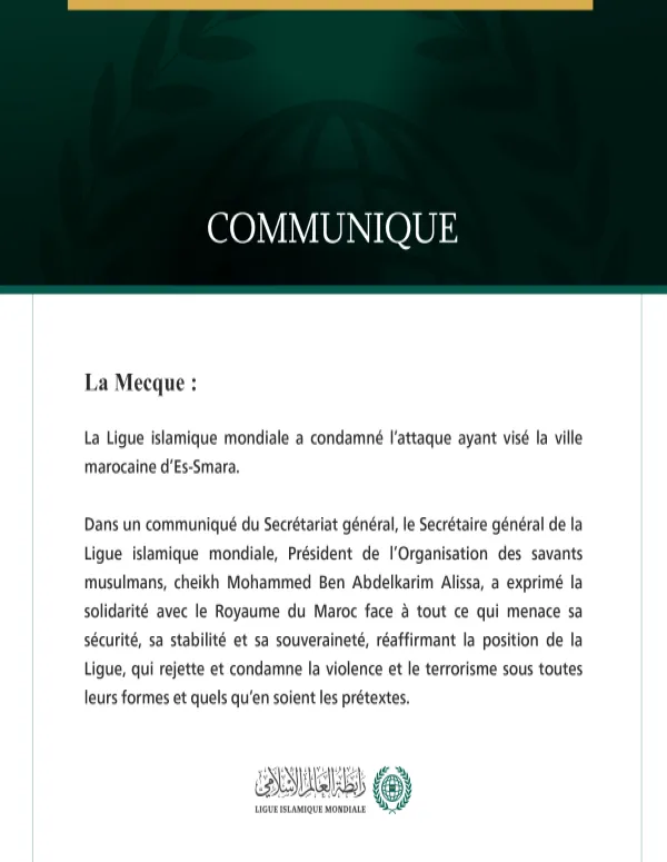 La Ligue islamique mondiale condamne l’attaque qui a visé la ville marocaine d’Es-Smara.