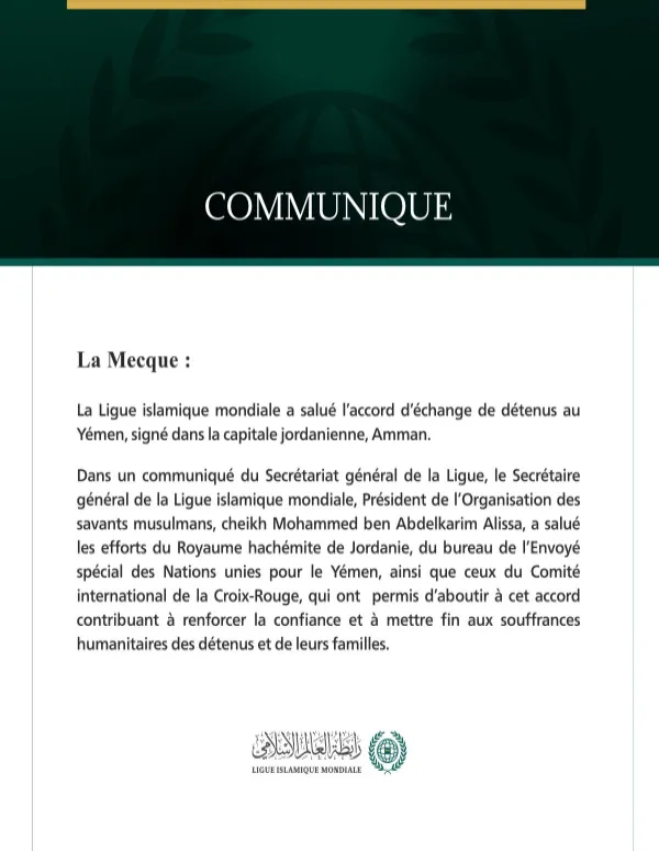 La Ligue islamique mondiale salue l’accord d’échange de détenus au Yémen.