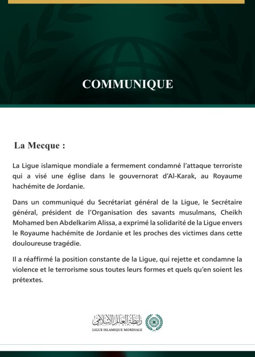La Ligue islamique mondiale condamne l’attaque terroriste qui a visé une église en Jordanie.
