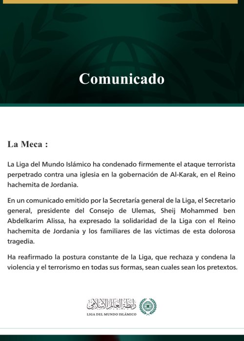 La Liga del Mundo Islámico condena el ataque terrorista perpetrado contra una iglesia en Jordania.