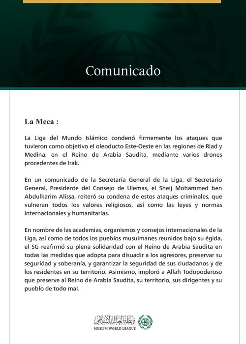 La Liga del Mundo Islámico condena los ataques contra el Reino de Arabia Saudita llevados a cabo mediante drones procedentes de Irak.