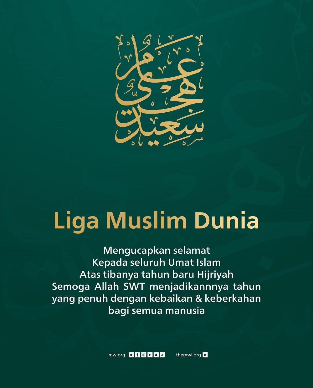 Liga Muslim Dunia mengucapkan selamat tahun baru Hijriah untuk semua! Semoga Tahun Baru Hijriah 1445H menjadi tahun yang penuh berkah bagi semua.