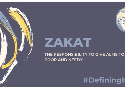 Zakat is the responsibility to give alms to the poor & needy