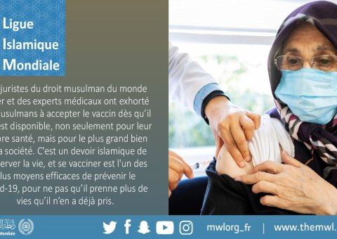 Des juristes du droit musulman et des experts médicaux du monde ont exhorté la communauté musulmane à accepter le vaccin contre la COVID19