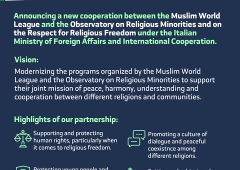 The Muslim World League will be working with the Observatory on Religious Minorities and on the Respect for Religious Freedom in Italy to support a joint mission of peace, harmony