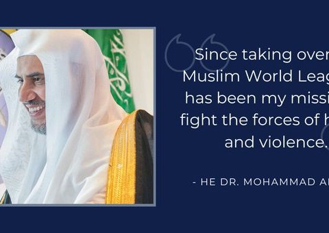 Since taking over the MWL, HE Dr. Mohammad Alissa has fought the forces of hatred & violence w/ a multi-pronged