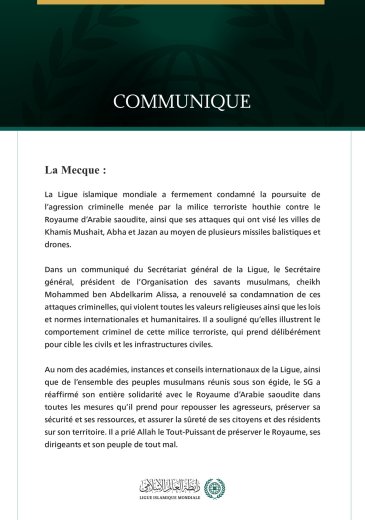 La Ligue islamique mondiale condamne la poursuite des attaques criminelles de la milice terroriste houthie contre le Royaume d’Arabie saoudite
