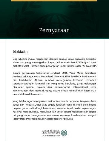 Liga Muslim Dunia Mengecam Penargetan oleh Republik Islam Iran terhadap Kapal Tanker Arab Saudi "Wadiyan" dan Kapal Tanker Qatar "Al-Rukayat"