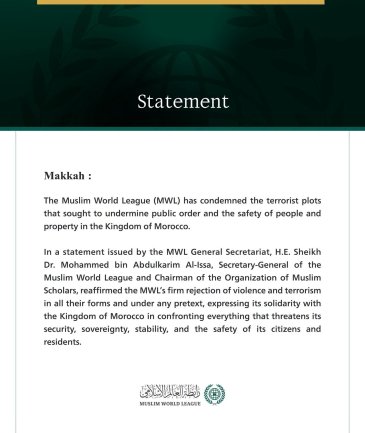The Muslim World League Condemns Terrorist Plots Targeting the Kingdom of Morocco