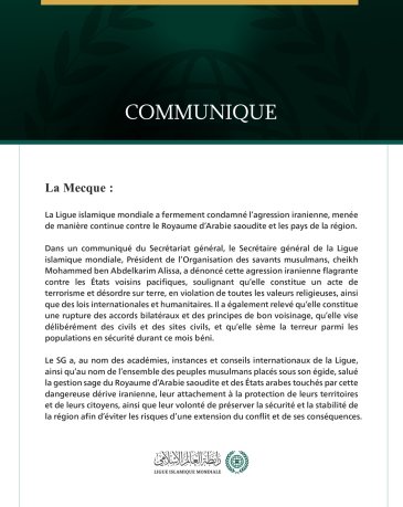 La Ligue islamique mondiale condamne l’agression iranienne contre le Royaume d’Arabie saoudite et les pays de la région
