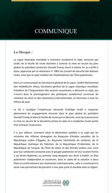 La Ligue islamique mondiale condamne le rejet annoncé par Israël de la feuille de route visant à mettre fin au conflit à Gaza et à établir l’État palestinien.