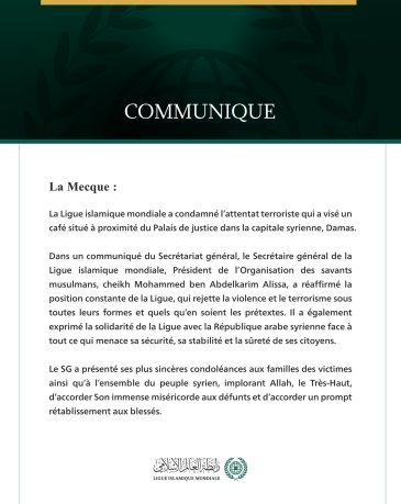 La Ligue islamique mondiale condamne l’attentat terroriste commis dans la capitale syrienne, Damas.