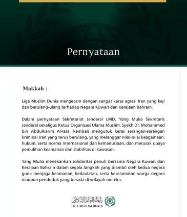 Liga Muslim Dunia Mengecam Agresi Iran yang Keji terhadap Kuwait dan Bahrain