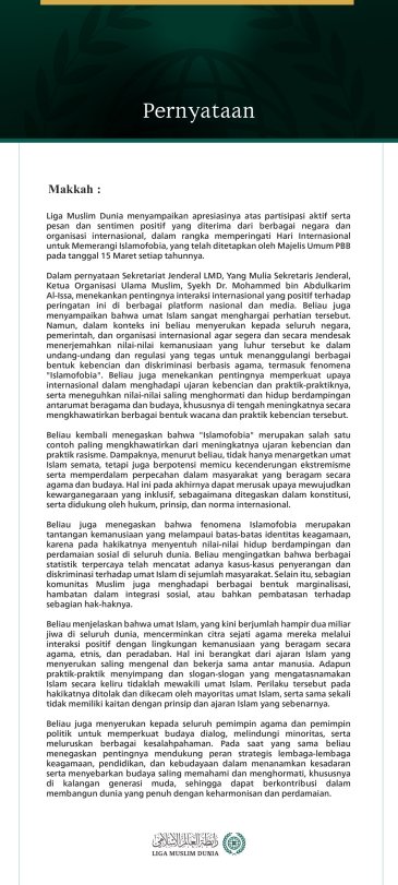Liga Muslim Dunia menyampaikan apresiasinya atas partisipasi aktif serta pesan dan sentimen positif yang diterima dari berbagai negara dan organisasi internasional, dalam rangka memperingati Hari Internasional untuk Memerangi Islamofobia