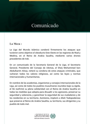 La Liga del Mundo Islámico condena los ataques contra el Reino de Arabia Saudita llevados a cabo mediante drones procedentes de Irak.