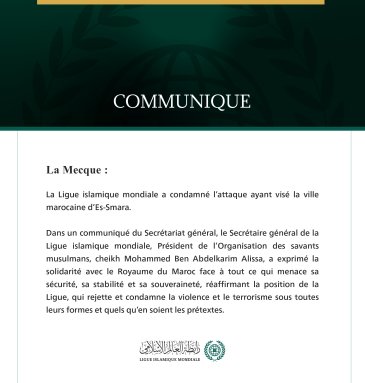La Ligue islamique mondiale condamne l’attaque qui a visé la ville marocaine d’Es-Smara.