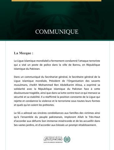 La Ligue islamique mondiale condamne l’attaque terroriste qui a visé un poste de police dans la ville de Bannu, au Pakistan.