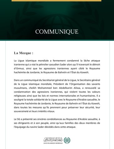 La Ligue islamique mondiale condamne la lâche agression iranienne contre le pétrolier saoudien Sader, ainsi que contre la Jordanie, Bahreïn et le Koweït