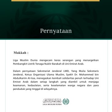 Liga Muslim Dunia Mengutuk Serangan Terhadap Pembangkit Listrik Tenaga Nuklir di Uni Emirat Arab