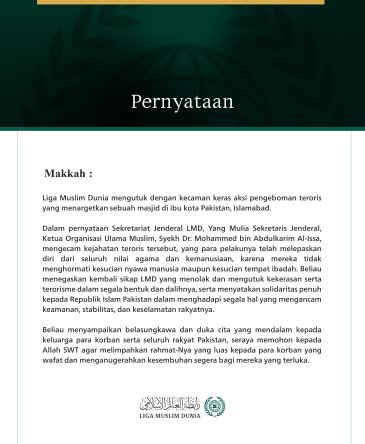 Liga Muslim Dunia mengutuk dengan kecaman keras aksi pengeboman teroris yang menargetkan sebuah masjid di ibu kota Pakistan, Islamabad.