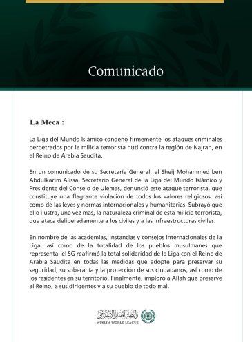 La Liga del Mundo Islámico condena los ataques de la milicia terrorista hutí contra la región de Najran, en el Reino de Arabia Saudita.