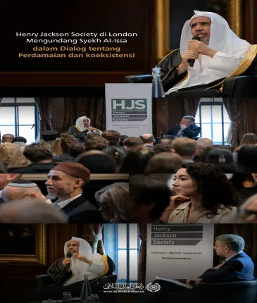 Henry Jackson Society mengadakan dialog dengan Yang Mulia Sekretaris Jenderal LMD, Ketua Organisasi Ulama Muslim, Syekh Dr. Mohammed Alissa, di markasnya di ibu kota Inggris, "London".