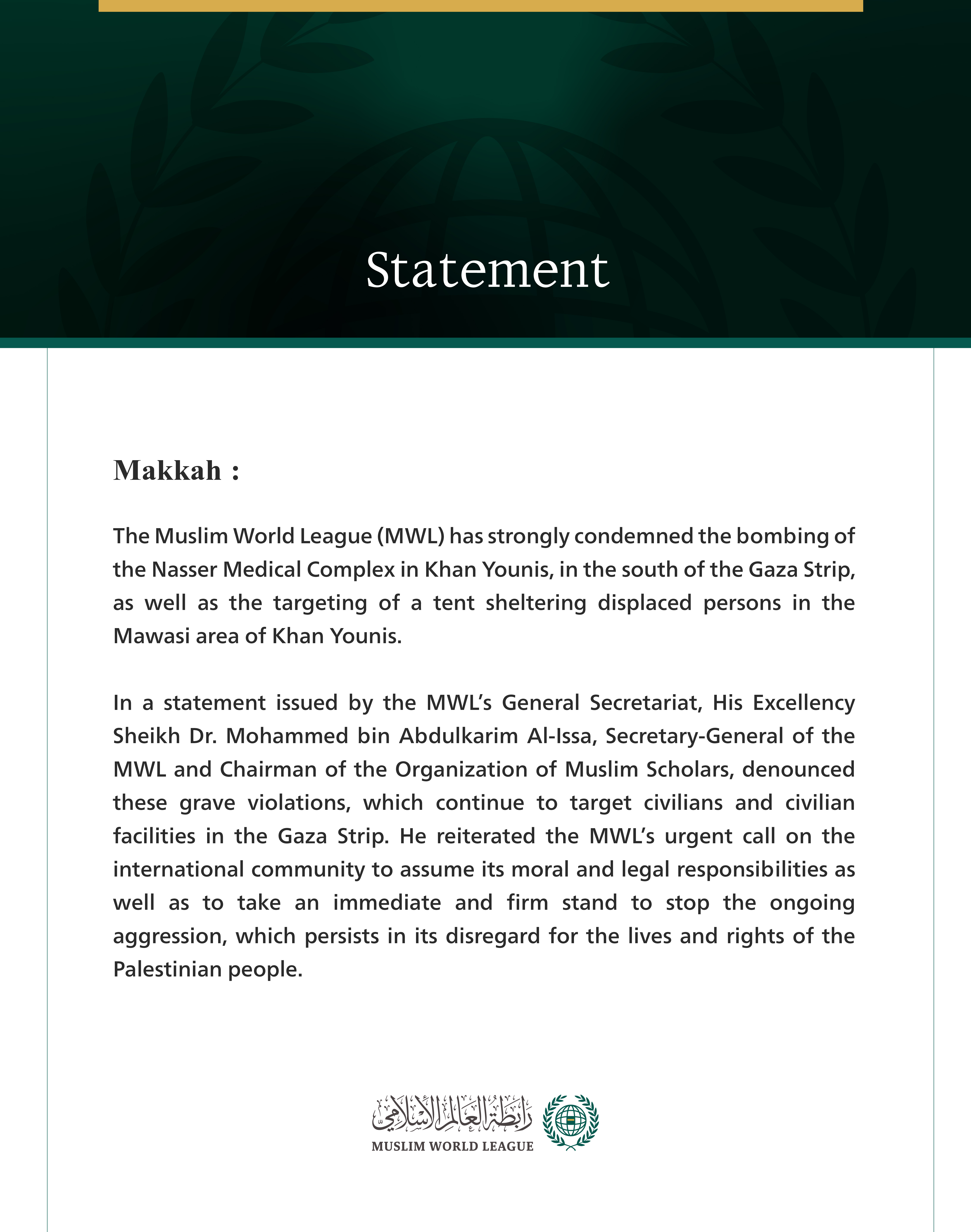 The Muslim World League Condemns the Bombing of the Nasser Medical Complex and a Tent for Displaced Persons in the Gaza Strip