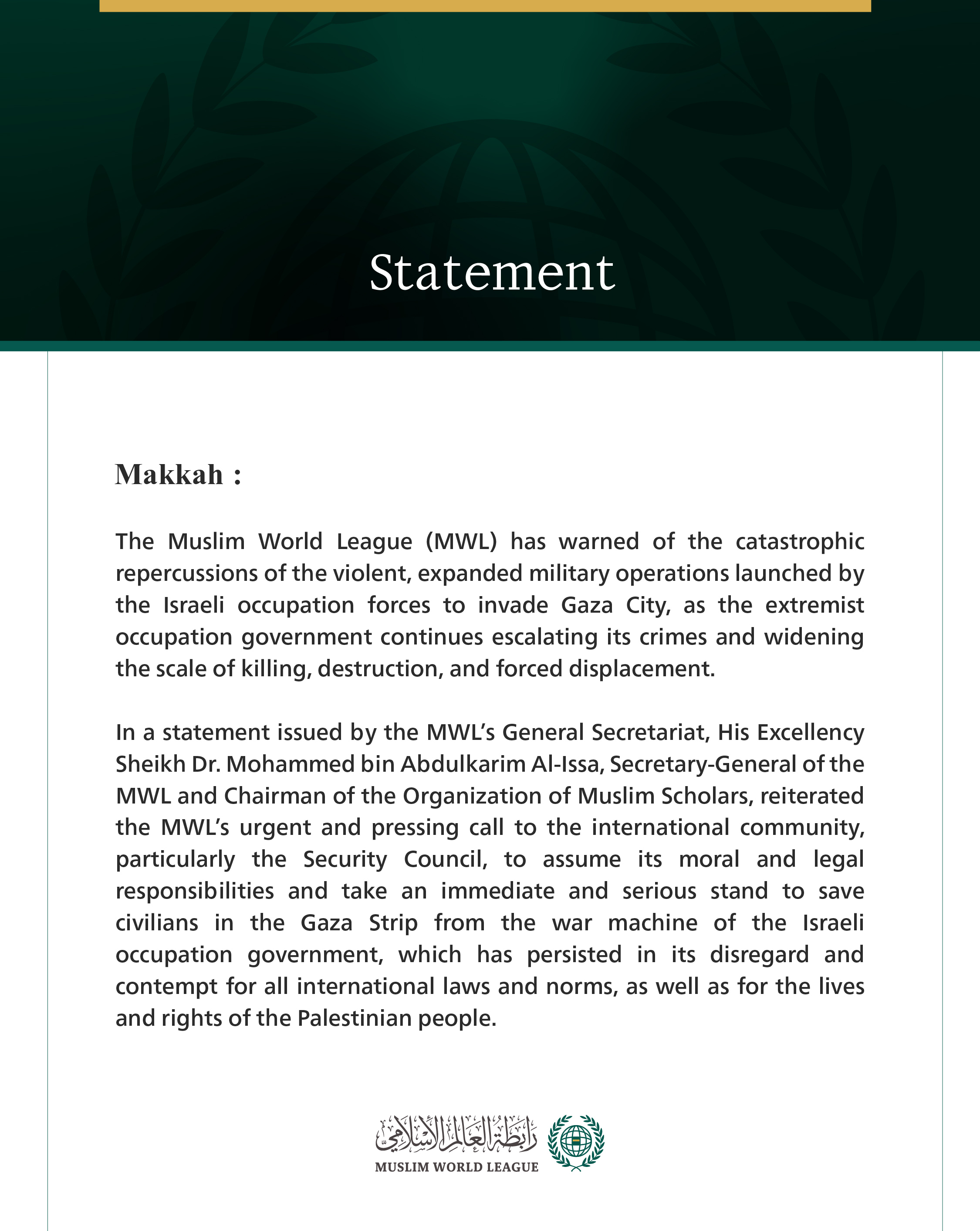 The Muslim World League Warns of the Catastrophic Repercussions of the Israeli Invasion of Gaza City and Calls on the Security Council to Assume its Responsibilities