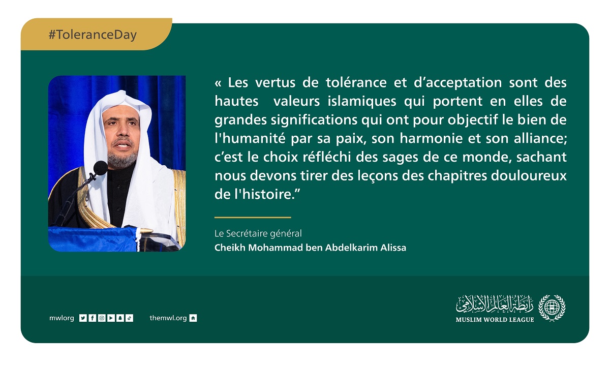La vertu de tolérance et de pardon sont des hautes valeurs islamiques pour le bien de l'humanité pour sa paix, son harmonie et son alliance