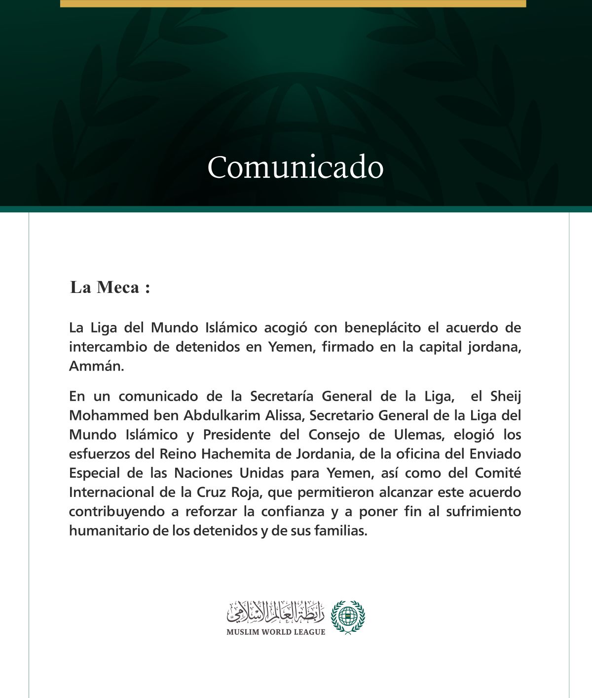 La Liga del Mundo Islámico acoge con beneplácito el acuerdo de intercambio de detenidos en Yemen.