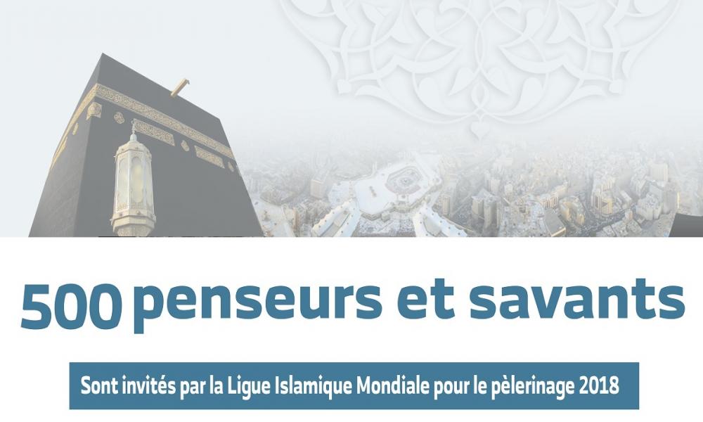 La Ligue Islamique Mondiale reçoit 500 penseurs et savants de 76 pays pour le pèlerinage